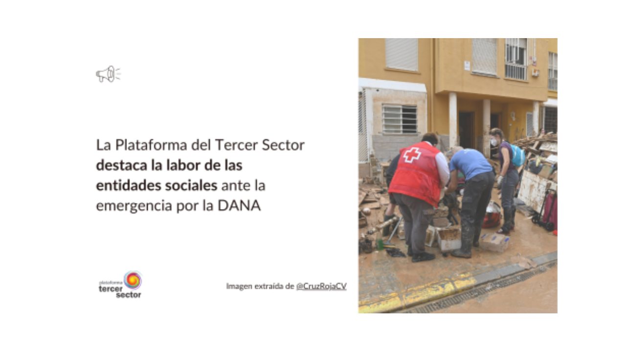 La Plataforma del Tercer Sector destaca la labor de las entidades sociales ante la emergencia por la DANA 