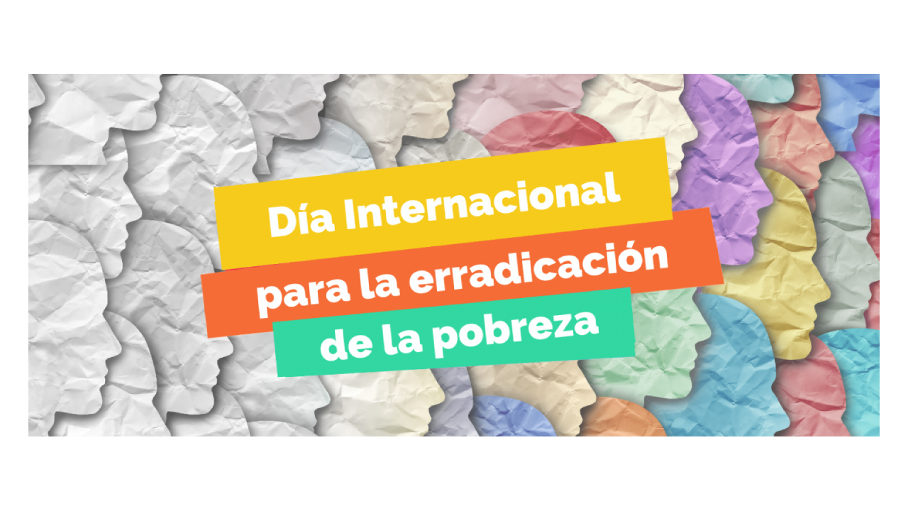 Día internacional para la erradicación de la pobreza