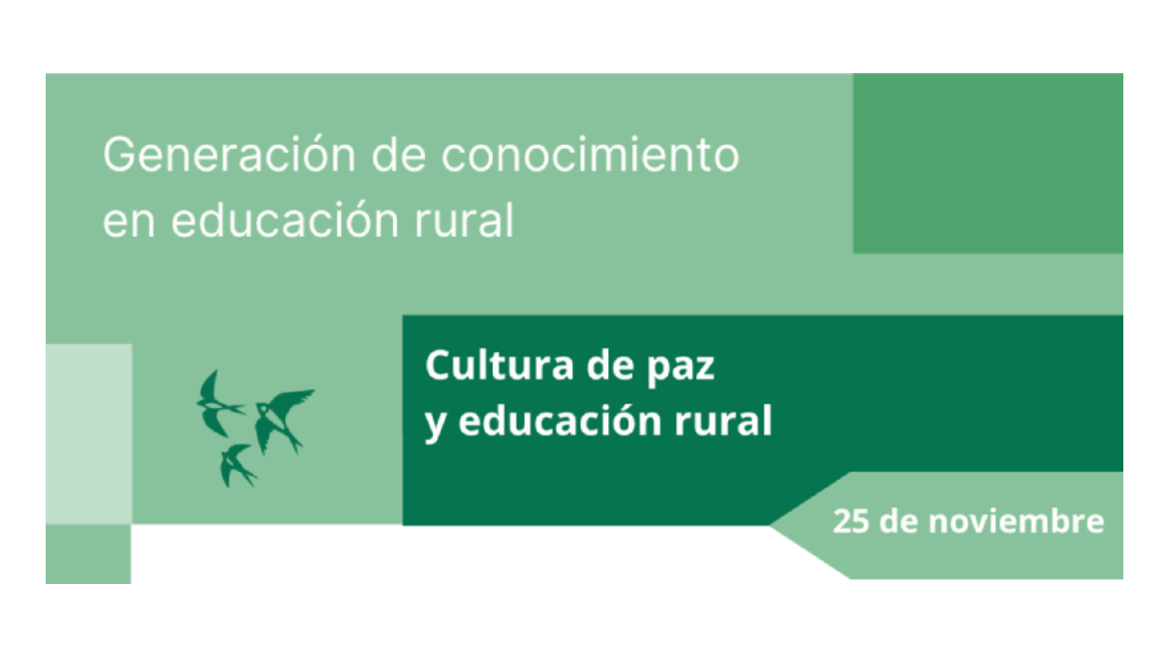 Cultura de paz y educación rural 25 de noviembre