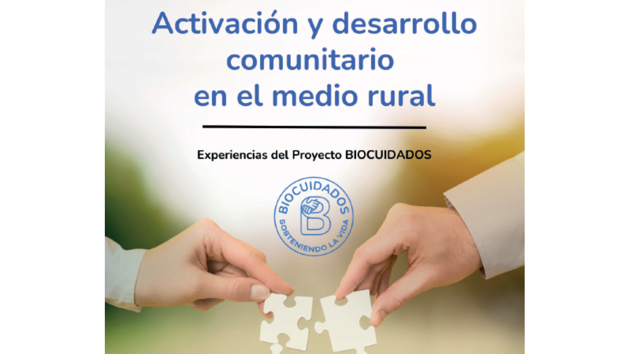 Activación y desarrollo comunitario en el medio rural. 