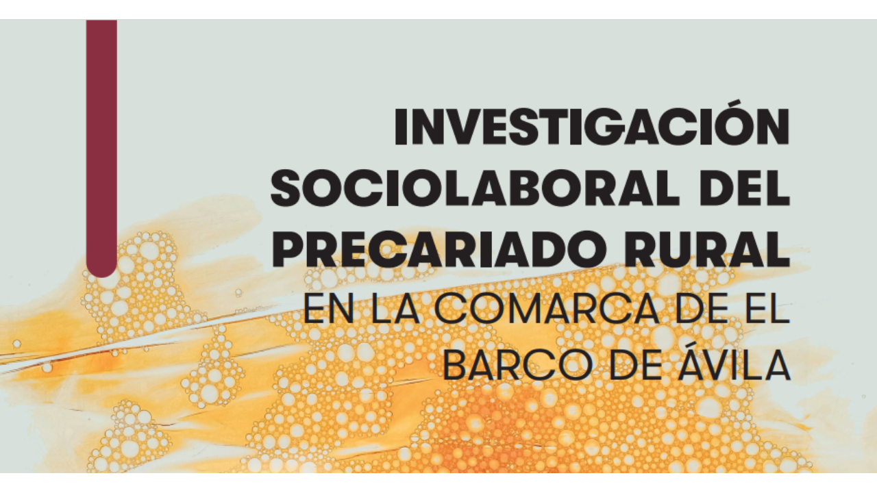 Investigación sociolaboral del precariado rural...